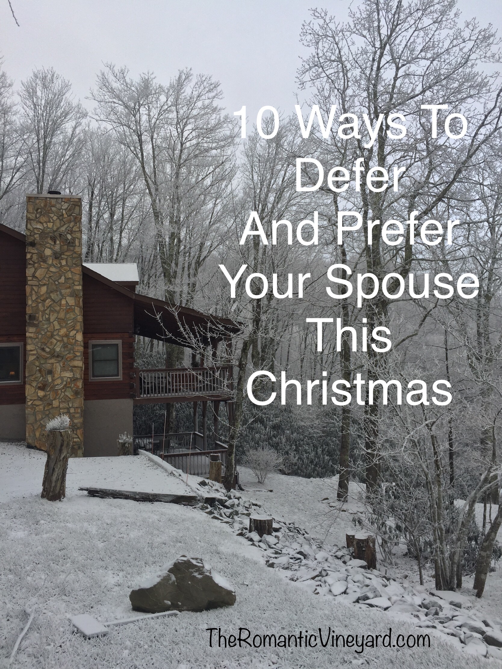 10 Ways to defer and prefer your spouse this Christmas