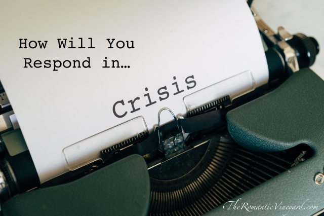 How will you respond in crisis? The choice is yours.
